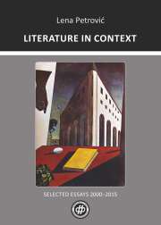 LITERATURE IN CONTEXT: SELECTED ESSAYS 2000‒2015