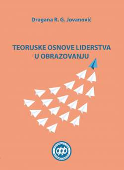 TEORIJSKE OSNOVE LIDERSTVA U OBRAZOVANJU