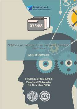 Book of Abstracts, SCHEMAS IN LANGUAGE, MUSIC, AND VISUAL COGNITION