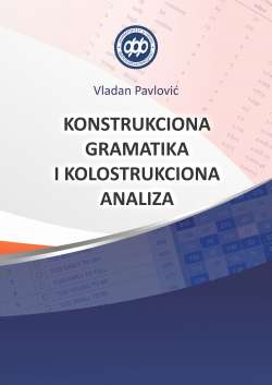 KONSTRUKCIONA GRAMATIKA I KOLOSTRUKCIONA ANALIZA