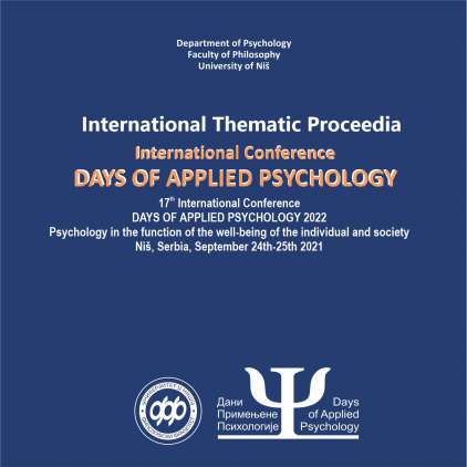 PSYCHOLOGY IN THE FUNCTION OF THE WELL-BEING OF THE INDIVIDUAL AND SOCIETY - 17th Days of Applied Psychology 2021
