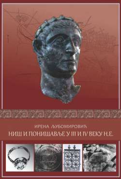 НИШ И ПОНИШАВЉЕ У III И IV ВЕКУ Н. Е.