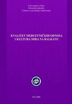 Квалитет међуетничких односа и култура мира на Балкану