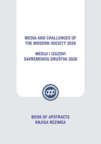 MEDIA AND CHALLENGES OF THE MODERN SOCIETY 2026 MEDIJI I IZAZOVI SAVREMENOG DRUŠTVA 2026