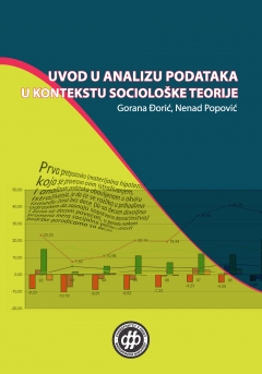 UVOD U ANALIZU PODATAKA U KONTEKSTU SOCIOLO&Scaron;KE TEORIJE