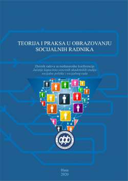 TEORIJA I PRAKSA U OBRAZOVANJU SOCIJALNIH RADNIKA