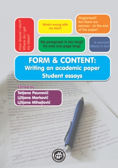FORM &amp; CONTENT: WRITING AN ACADEMIC PAPER - STUDENT ESSAYS